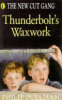 Thunderbolt_s_waxwork